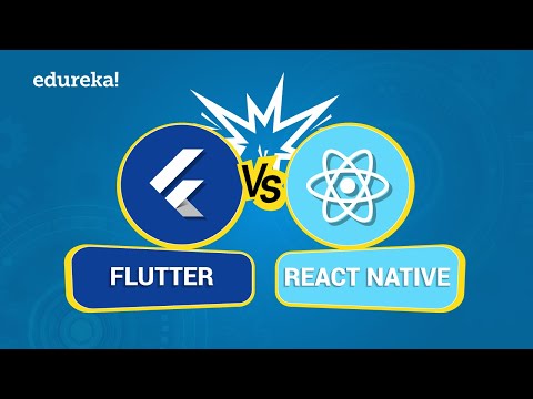 Flutter vs React Native | Which One You Should Learn? | Edureka