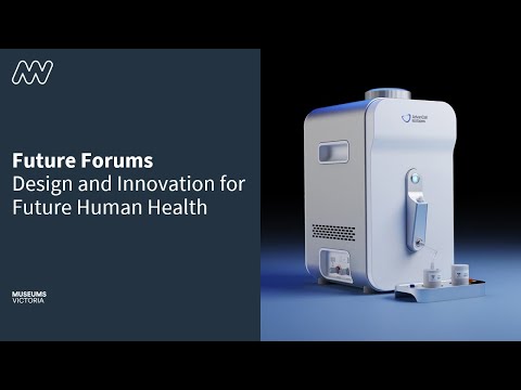 Future Forums: Design and Innovation for Future Human Health