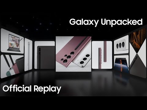 Galaxy Unpacked February 2022: Official Replay l Samsung