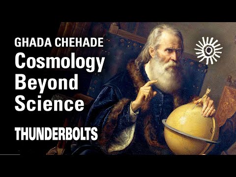 Ghada Chehade: Cosmology Beyond Science | Thunderbolts