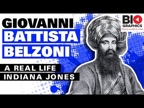 Giovanni Battista Belzoni - A Real Life Indiana Jones