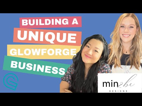 Glowforge business building with Audrey@Min2Be Designs - balancing work, family and creativity