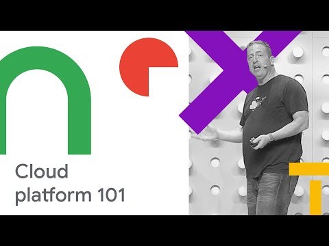 Google Cloud Platform 101 (Cloud Next '18)