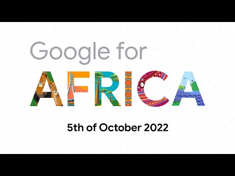 Google for Africa 2022!