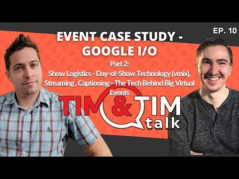Google I/O Part 2: Show Logistics - Day-of-Show Technology (VMIX), Streaming , Captioning
