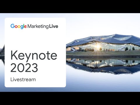 Google Marketing Live Keynote