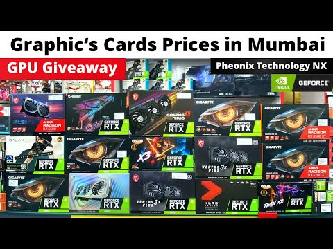 Graphic's Cards Prices in Lamington Road Mumbai | RTX 3060 GPU GIVEAWAY | Pheonix Technology NX