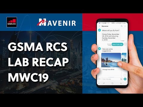 GSMA RCS Lab Recap - Mobile World Congress 2019