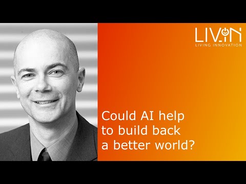 Harald Leitenmüller - Could AI help to build back a better world?