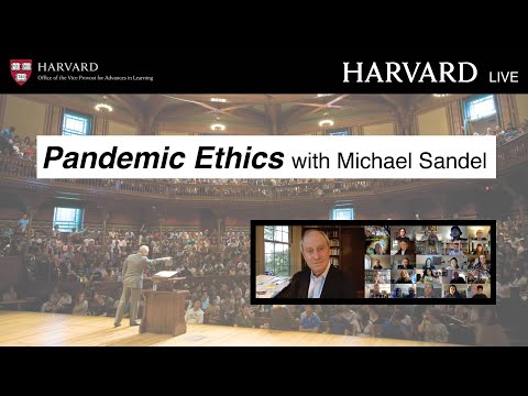 Harvard Live Pandemic Ethics with Michael Sandel