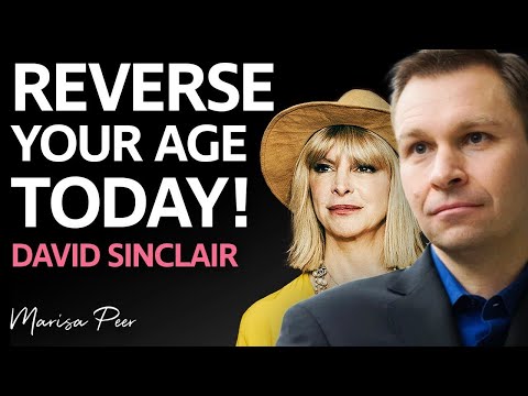 Harvard Professor Explains the SECRET To AGING IN REVERSE | Marisa Peer & David Sinclair