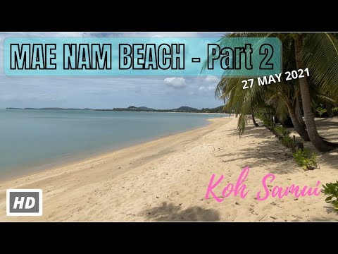 HD KOH SAMUI | Mae Nam Beach Part 2 | Virtual Walking Tour | Discovery | 27 MAY 2021