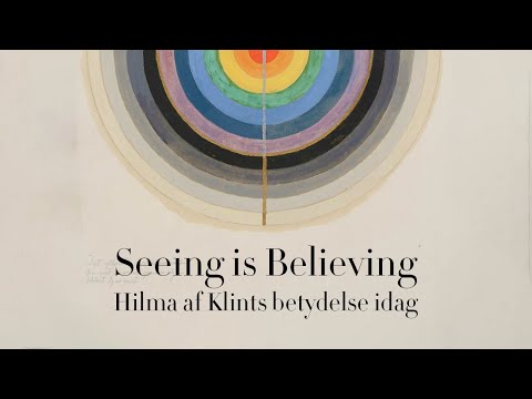 Hilma af Klints – Seeing is Believing  - Del 3 - Bildvärldar och andevärldar