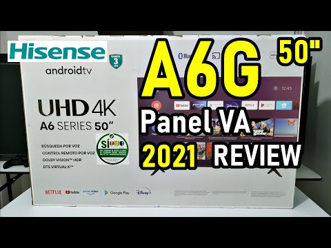 HISENSE A6G UNBOXING Y REVIEW 2021: SMART TV 4K HDR DOLBY VISION con Panel VA