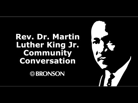 Honoring Rev. Dr. Martin Luther King, Jr. - A Community Conversation with Bronson Healthcare