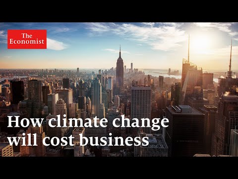 How can business survive climate change? | The Economist