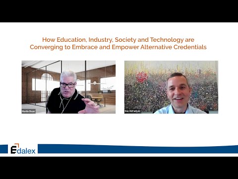 How Education, Industry, Society and Technology are Converging to Empower Alternative Credentials