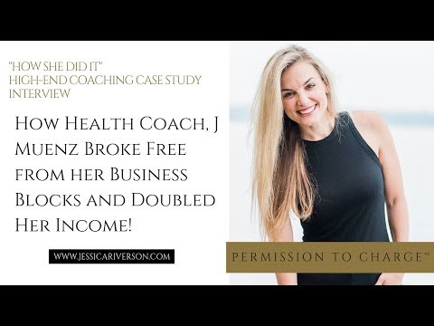 How Health Coach, J Muenz Broke Free from her Business Blocks and Doubled Her Income!