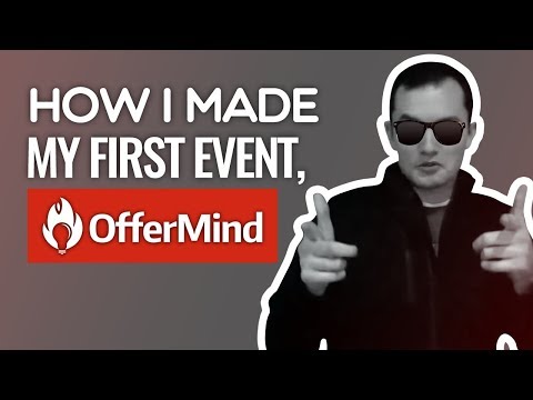 How I Made my First Event, OfferMind