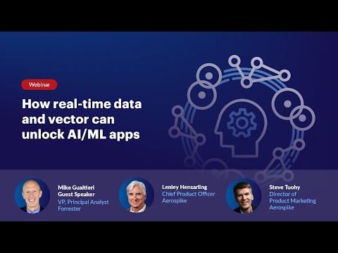 How Real-time Data Can Unlock AI/ML Apps | Webinar