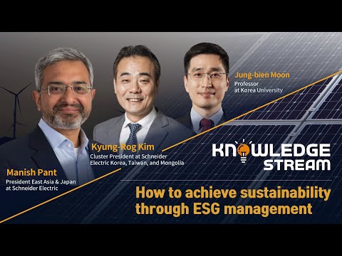 How to achieve sustainability through ESG management│Schneider Electric│Knowledge Stream
