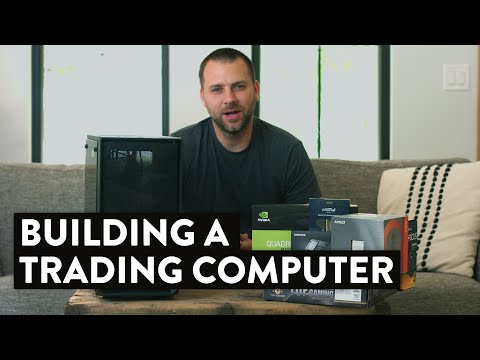 How To Build A Trading Computer [Complete Guide and Parts List Included]