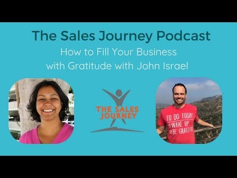 How to Fill Your Business with Gratitude with John Israel