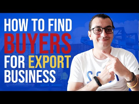 HOW TO FIND BUYERS FOR EXPORT BUSINESS / 14 International Marketing Methods