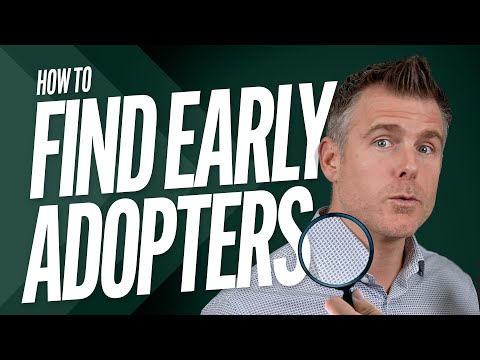 How To Find Early Adopters For Your B2B SaaS