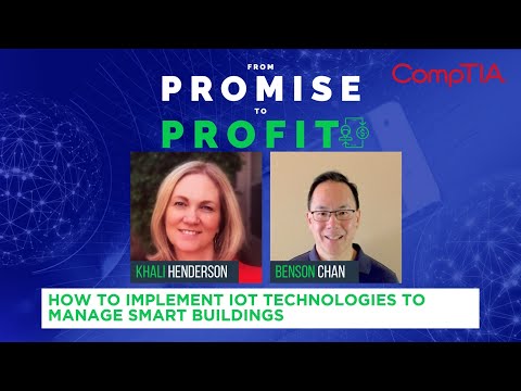 How to Implement IoT Technologies to Manage Smart Buildings | From Promise to Profit