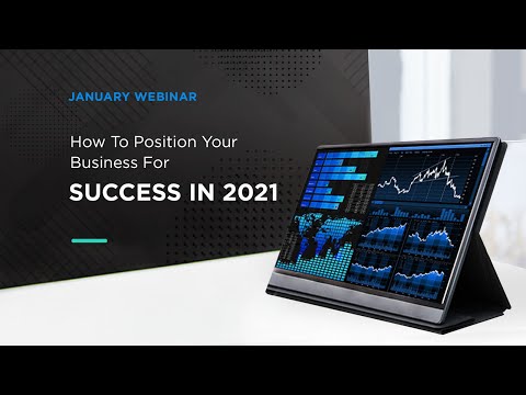 How to Position Your Business for Success in 2021