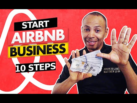 HOW TO START AIRBNB BUSINESS (10 Steps - 24 hrs!)