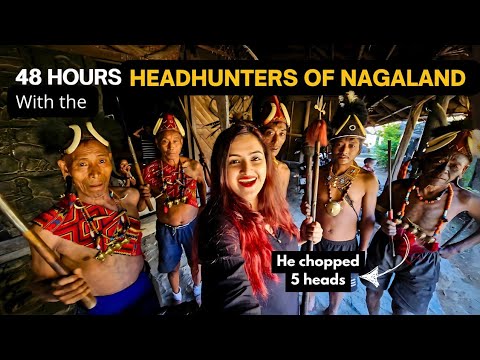 I spent 48 hours with the HEADHUNTERS of NAGALAND | Longwa Village | India - Myanmar