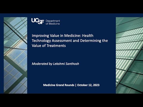 Improving Value in Medicine: Health Technology Assessment and Determining the Value of Treatments