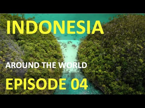 Indonesia - Two months in paradise 04 - Around The World 4K