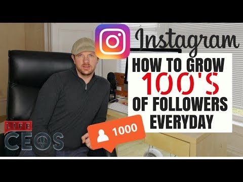 INSTAGRAM - HOW TO GROW 100'S FOLLOWERS EVERYDAY