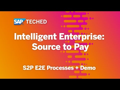 Intelligent Enterprise: Source to Pay | SAP TechEd in 2020