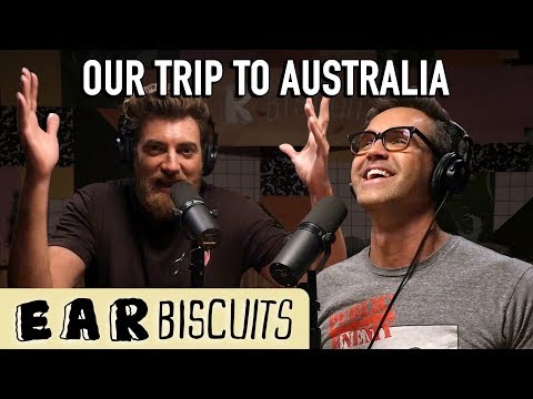 Is Australia The Greatest Place On Earth? | Ear Biscuits Ep. 157