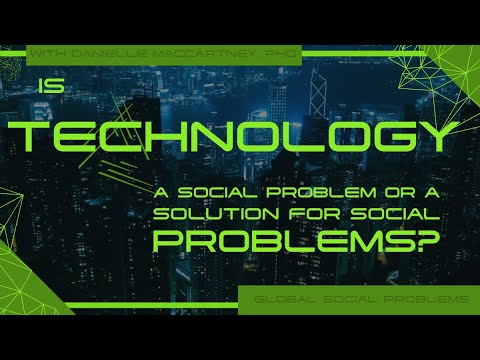 Is technology a social problem or a solution for social problems?