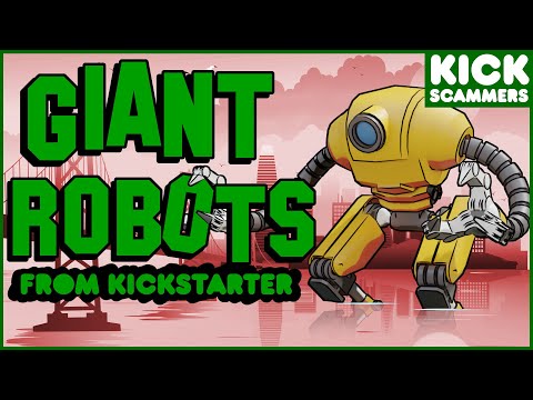 Kickstarter's GIANT FIGHTING ROBOT DISASTER | Crowdfunding Documentary
