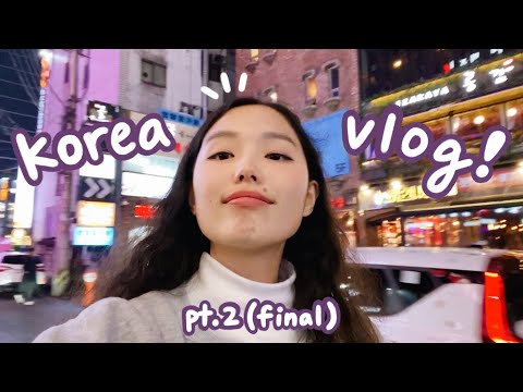 korea vlog pt. 2 : BUSAN (+ seoul again, more shopping, lotte world, seeing TXT)