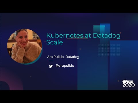 Kubernetes at Datadog Scale