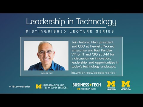 Leadership in Technology: Antonio Neri, president & CEO of Hewlett Packard Enterprise 10/13/21