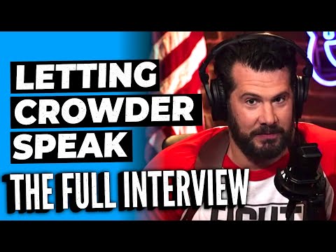 Letting Crowder Speak -- The FULL Interview