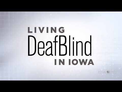 Living DeafBlind in Iowa