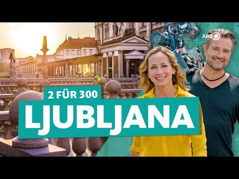 Ljubljana: Die Highlights von Sloweniens Hauptstadt | WDR Reisen