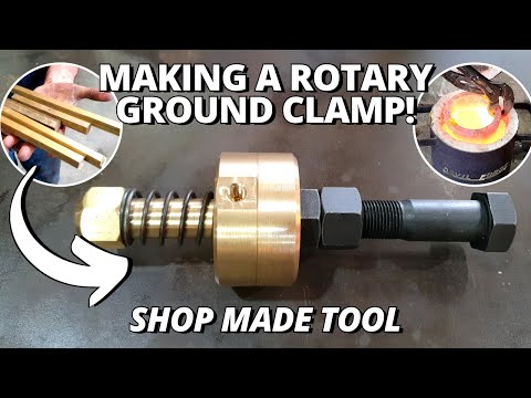 Making a Rotary Ground Clamp for Welding | Shop Made Tools