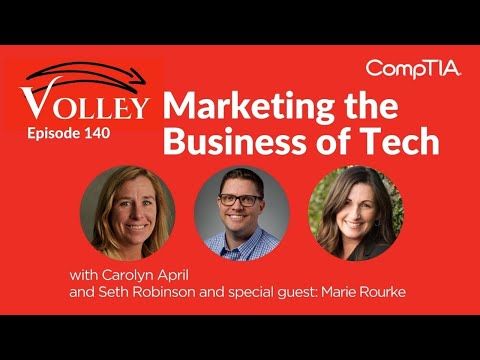 Marketing the Business of Tech (CompTIA Volley)