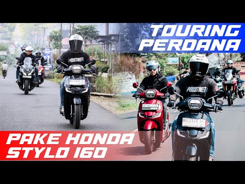 MAROLA TOURING NAIK HONDA STYLO 160️PERDANA TOURING PAKE STYLO 160️