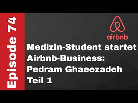 Medizin-Student startet Airbnb-Business: Pedram Ghaeezadeh im Interview (Teil 1) Nein2Five Podcast